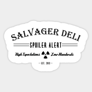 Salvager Deli - High Expectations, Low Standards Sticker